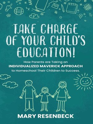 cover image of Take Charge of Your Child's Education!